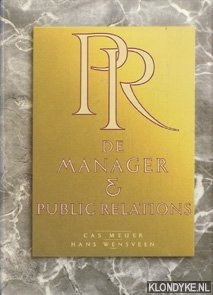 Meijer, Cas - PR: de manager & public relations