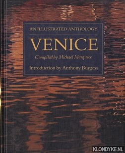 Marqusee, Mike - Venice: an illustrated anthology