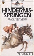 Slob, Wouter - Het paard in de Lage Landen: Hindernisspringen