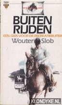 Slob, Wouter - Het paard in de Lage Landen: Buitenrijden