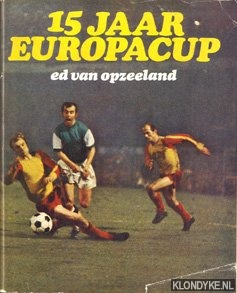 Opzeeland, Ed van - 15 jaar Europacup