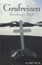 Bch, Boudewijn - Grafreizen