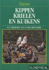 Heijboer, A.S. & Mark, R.R.P. van der - Kippen, krielen en kuikens