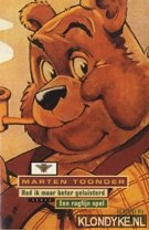 Toonder, Marten - Had ik maar beter geluisterd ; Een ragfijn spel