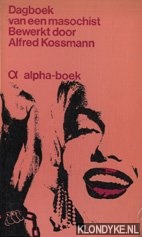 Kossmann, Alfred - Dagboek van een masochist