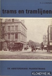 Duparc, H.J.A. - Trams en tramlijnen: De Amsterdamse paardetrams