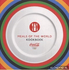 Diverse auteurs - Meals of the world kookboek