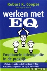 Cooper, Robert K. - Werken met EQ: emotionele intelligentie in de praktijk