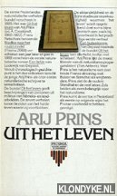 Prins, Arij - Uit het leven