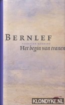 Het begin van tranen - Bernlef, J.