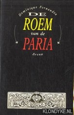 Fernandez, Dominique - De roem van de paria