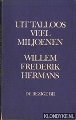 Uit Talloos Veel Miljoenen - Hermans, Willem Frederik