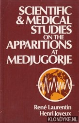 Laurentin, Ren - Scientific en Medical studies on the apparations at Mudjugarje