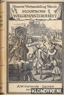 Diverse auteurs - Nieuwe verhandeling van de hoofsche welgemanierdheyt
