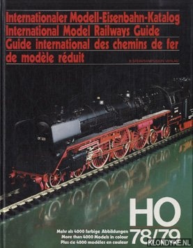 Stein, B. - HO 78/79. Internationaler Modell-Eisenbahn-Katalog/International Model Railways Guide/ Guide International des Chemins de Fer de Modele Reduit