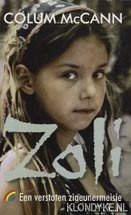 McCann, Colum - Zoli. Een verstoren zigeunermeisje
