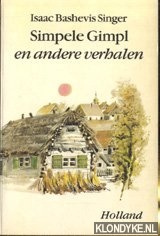 Singer, Isaac Bashevis - Simpele Gimpl en andere verhalen