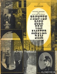 Messer, Eduard & A.M. van de Waal - Prentenboek van Amsterdam