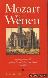 Robbins Landon, H.C. - Mozart en Wenen. Met fragmenten uit Johann Pezzls 'Schets van Wenen' 1786-1790