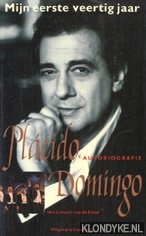 Domingo, Placido - Mijn eerste veertig jaar