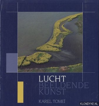 Tomei, Karel - Lucht: beeldende kunst