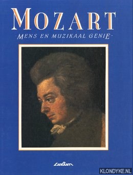 Thompson, Wendy - Mozart, mens en muzikaal genie