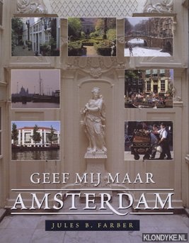 Farber, J.B. - Geef mij maar Amsterdam