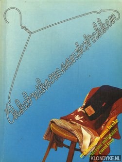 Hoornik, Eva & Beeke, Anna & Milinaire, Caterine & Troy, Carol - Ik heb niks om aan te trekken