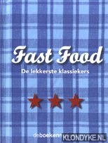 Diverse auteurs - Fast food. De lekkerste klassiekers