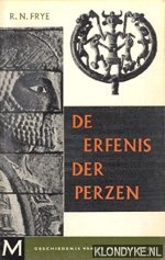 Frye, R.N. - De erfenis der Perzen