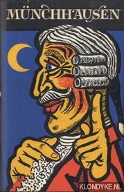 Brger, G.A. - De reizen en wonderlijke avonturen van Baron van Mnchhausen. Veldtochten en vermakelijke geschiedenissen zoals hij die zelf in de kring van zijn vrienden vertelde
