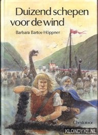 Bartos-Hppner, Barbara - Duizend schepen voor de wind
