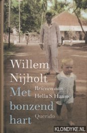 Nijholt, Willem - Met bonzend hart. Brieven aan Hella S. Haasse