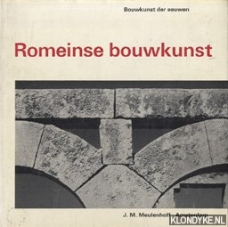 Picart, Gilbert - Bouwkunst der eeuwen. Romeinse bouwkunst