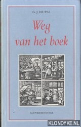Hupse, G.J. - Weg van het boek