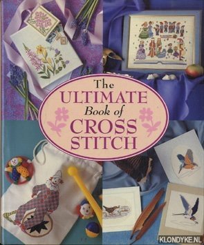 Alford, Jane en anderen - The ultimate book of cross stitch