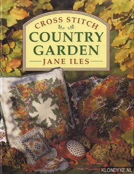 Iles, Jane - Country garden Cross stitch