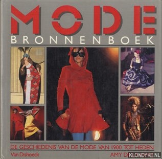 Haye, Amy De La - Mode bronnenboek. De geschiedenis van de mode van 1900 tot heden