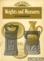 Weights and measures - Graham, J.T.