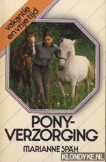 Sph, Marianne - Ponyverzorging. Vakantie en vrije tijd