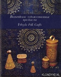 Glyebova, A.A. - Vologda folk crafts