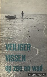 Garay, Iwan - Veiliger vissen op zee en wad