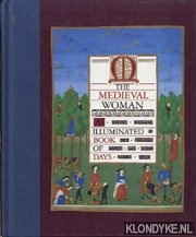 Fox, Sally - The medieval woman an illuminated book of days