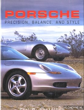 Cockerham, Paul W. - Porsche. Precision, balance and style