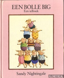 Nightingale, Sandy - Een bolle big: een telboek