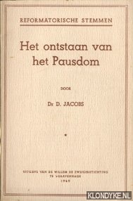Jacobs, D. - Het ontstaan van het Pausdom