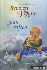Nicolaysen, Marit - Sven en zijn rat gaan raften