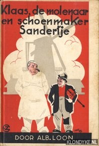 Loon, Albert - Klaas, de molenaar en schoenmaker Sandertje