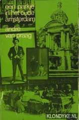 Praag, Andre van - Een parkje in het oude Amsterdam