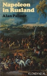 Palmer, Alan - Napoleon in Rusland